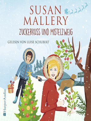 cover image of Zuckerkuss und Mistelzweig (Fool's Gold 27) [ungekürzt]